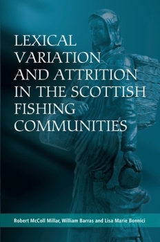 Hardcover Lexical Variation and Attrition in the Scottish Fishing Communities Book