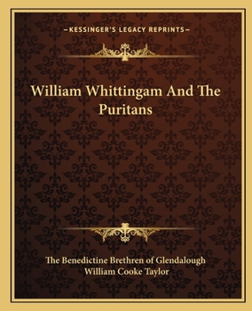 Paperback William Whittingam And The Puritans Book