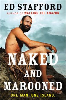Paperback Naked and Marooned: One Man. One Island. Book