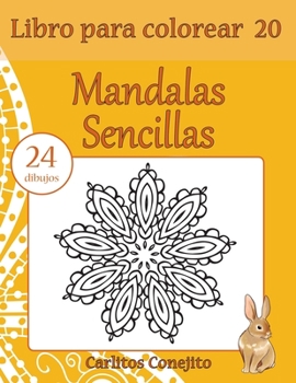 Paperback Libro para colorear Mandalas Sencillas: 24 dibujos [Spanish] Book