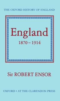 England, 1870–1914 - Book #14 of the Oxford History of England