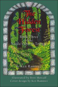 Paperback The Hidden Forest: Book Three of the Naida's Quest Trilogy Book