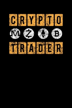 Crypto Trader: Crypto Trader Bitcoin Blockchain Cryptocurrency Distressed Blank Composition Notebook for Journaling & Writing (120 Lined Pages, 6" x 9")
