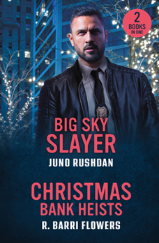 Big Sky Slayer / Christmas Bank Heists: Big Sky Slayer (Ironside Protection Services) / Christmas Bank Heists (Bureaus of Investigation Mysteries)