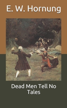Paperback Dead Men Tell No Tales Book
