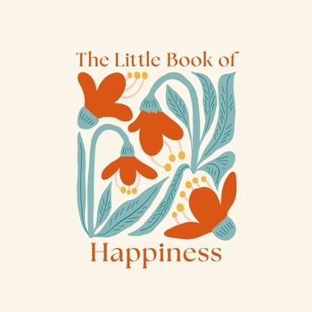 Hardcover The Little Book of Happiness Book