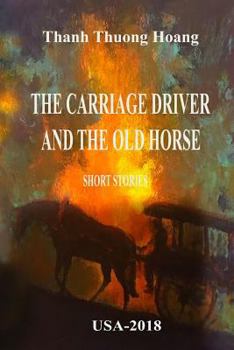 Paperback The Carriage Driver & The Old Horse Book