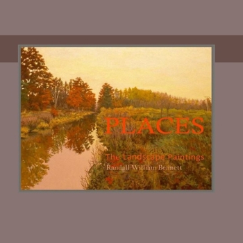 PLACES: THE LANDSCAPE PAINTINGS