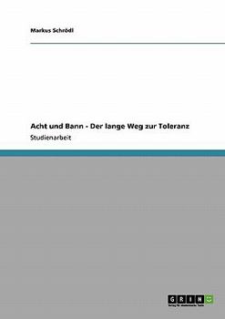 Paperback Acht und Bann - Der lange Weg zur Toleranz [German] Book