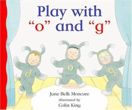 Play With O and G - Book  of the New Sound Box Books Alphabet Books