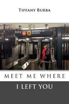 Paperback Meet Me Where I Left You Book