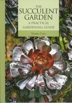 Paperback Succulent Garden: A Practical Gardening Guide Book