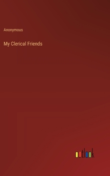 Hardcover My Clerical Friends Book