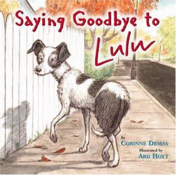 Hardcover Saying Goodbye to Lulu Book