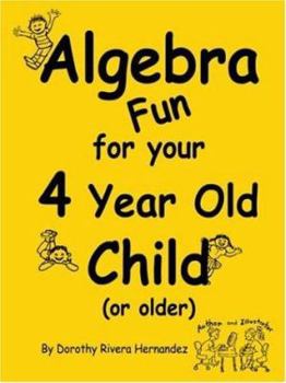 Paperback Algebra Fun for your 4 year old Child (or older) Book