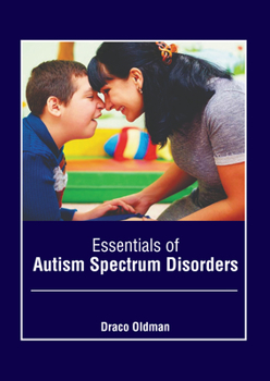 Hardcover Essentials of Autism Spectrum Disorders Book