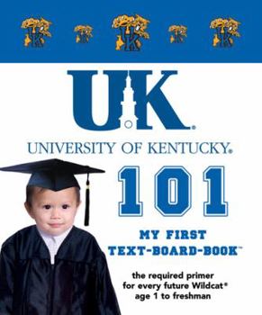 Board book University of Kentucky 101: My First Text-board-book Book