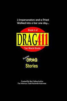 Paperback DRAG411's DRAG Stories: Funny DRAG Stories, Book 5 Book