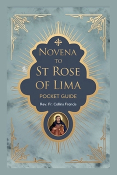 Novena to St Rose of Lima: Pockets Guide