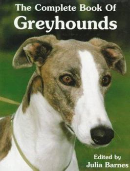 Hardcover The Complete Book of Greyhounds Book