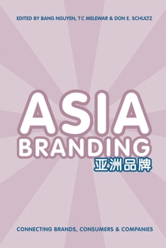 Paperback Asia Branding: Connecting Brands, Consumers and Companies Book