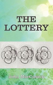 The Lottery: John Maccusack