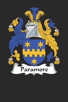 Paperback Paramore: Paramore Coat of Arms and Family Crest Notebook Journal (6 x 9 - 100 pages) Book