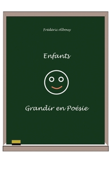 Paperback Enfants - Grandir en Poésie [French] Book