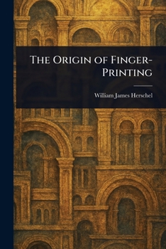 Paperback The Origin of Finger-Printing Book