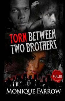 Paperback Torn Between Two Brothers Volume III Book