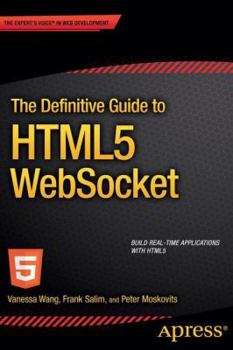Paperback The Definitive Guide to HTML5 Websocket Book