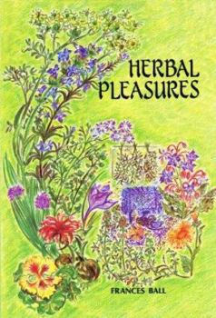 Paperback Herbal Pleasures Book