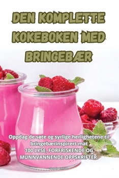 Paperback Den Komplette Kokeboken Med BringebÆr [Norwegian] Book
