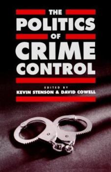 Paperback The Politics of Crime Control Book