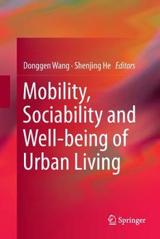 Paperback Mobility, Sociability and Well-Being of Urban Living Book
