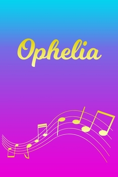 Paperback Ophelia: Sheet Music Note Manuscript Notebook Paper - Pink Blue Gold Personalized Letter O Initial Custom First Name Cover - Mu Book