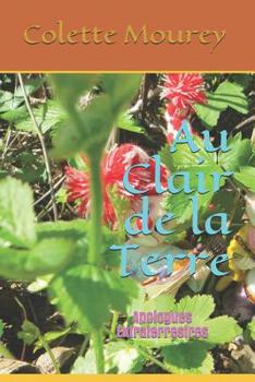 Paperback Au Clair de la Terre: Apologues Extraterrestres [French] Book