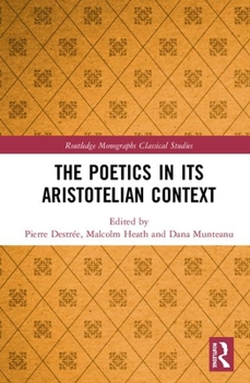 Hardcover The Poetics in its Aristotelian Context Book