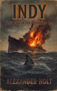 Paperback Indy: Four Days in the Philippine Sea Book