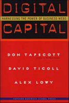 Hardcover Digital Capital: Harnessing the Power of Business Webs Book
