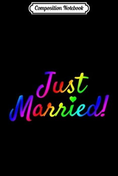 Composition Notebook: Newlywed Just Married Gay Lesbian LGBT Wedding Honeymoon Premium  Journal/Notebook Blank Lined Ruled 6x9 100 Pages