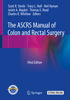 Paperback The Ascrs Manual of Colon and Rectal Surgery Book