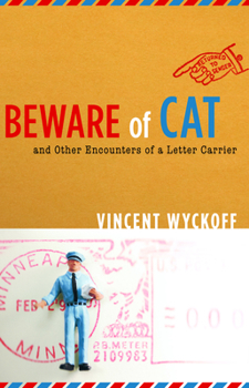 Hardcover Beware of Cat: And Other Encounters of a Letter Carrier Book
