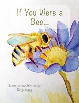 Paperback "If You Were A Bee..." Book