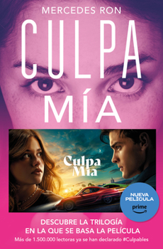 Culpa mía - Book #1 of the Culpables