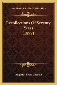 Paperback Recollections Of Seventy Years (1899) Book