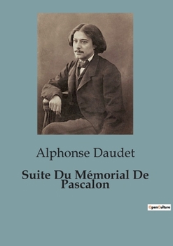 Paperback Suite Du Mémorial De Pascalon: Les légendes provençales au coeur d'une quête identitaire [French] Book