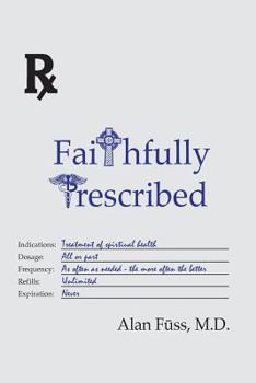 Paperback Faithfully Prescribed Book