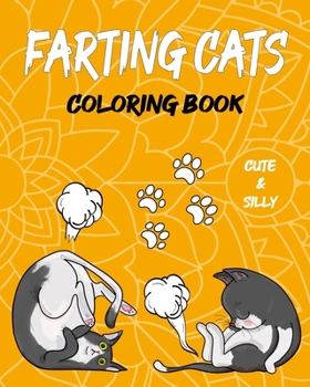 Paperback Farting Cats: A Funny Coloring Book for Adults, Cats Lover Book