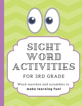 Paperback Sight Word Activities for 3rd Grade: High frequency word games and puzzles to make learning fun for kids age 7-9 Book